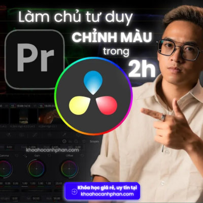 Làm Chủ Tư Duy Chỉnh Màu Video Trong 2h - Minh Travel Share Khóa Học Làm Chủ Tư Duy Chỉnh Màu Video Trong 2h của Minh Travel