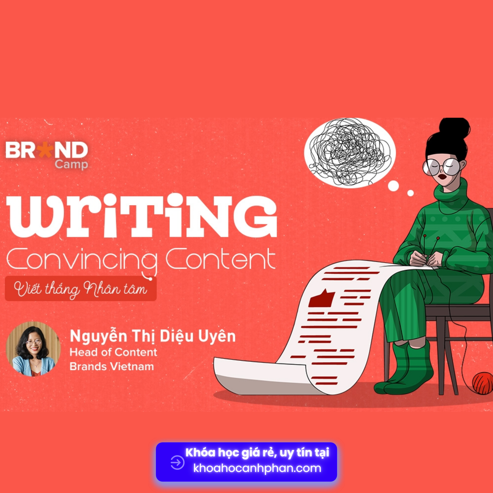 Share khóa học Writing Convincing Content Viết thắng Nhân tâm
