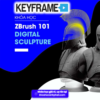 Share Khóa Học ZBrush 101 Digital Sculpture Keyframe