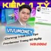 Chương Trình Đào Tạo Freelancer Trong 90 Ngày Cùng Vivumoney