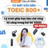 Lộ Trình Học Prep Toeic 0 – 800+ mới nhất 2025