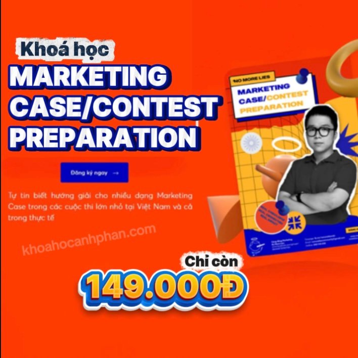 Khoá học Marketing Case/Contest Preparation Cùng No More Lies