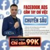 Khóa Học Facebook Ads Cầm Tay Chỉ Việc Chuyên Sâu cùng Lê Bá Tùng
