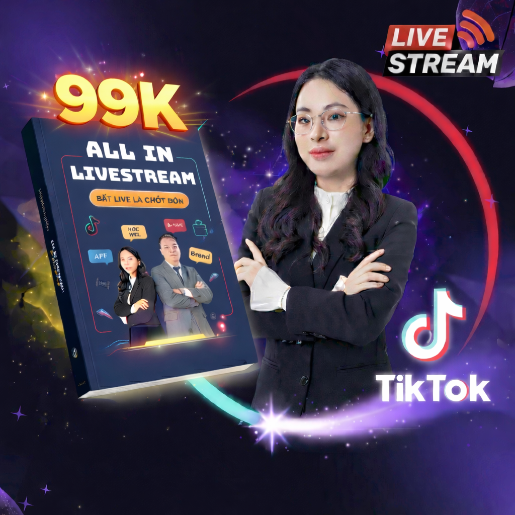 Khóa Học All In Livestream TikTok Mới Nhất Cùng Tổng Hương