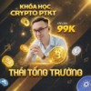 Khoá Học Phân Tích Kỹ Thuật Trong Crypto Thái Tống Trường