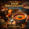 Khóa Học Food Photography Nâng Cao Cùng Chimkudo