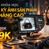 Khóa Học Hậu Kỳ Ảnh Sản Phẩm Nâng Cao Cùng Ngân Hà Lê