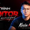 Lộ Trình Editor Launchpad 2026 [Trở Thành Một Video Editor Chuyên Nghiệp] Cùng Kevin Mach